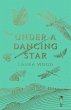 Under A Dancing Star (eBook, ePUB) - Bild 1