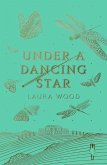 Under A Dancing Star (eBook, ePUB)