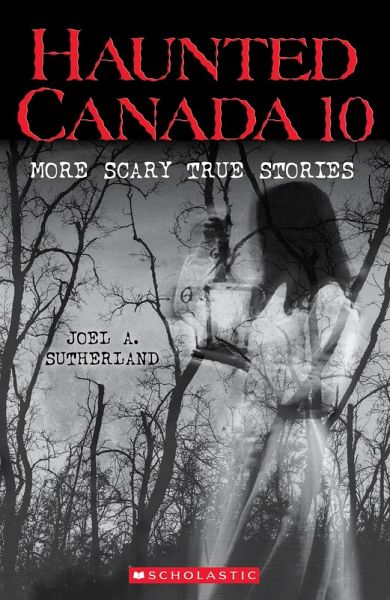 Haunted Canada 10 (Haunted Canada #10) (eBook, ePUB)