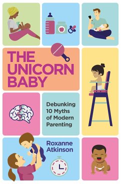 The Unicorn Baby (eBook, ePUB) - Atkinson, Roxanne