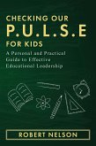 Checking Our P.U.L.S.E. For Kids (eBook, ePUB) Checking Our P.U.L.S.E. For Kids (eBook, ePUB)