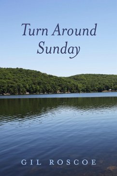 Turn Around Sunday (eBook, ePUB) - Roscoe, Gil