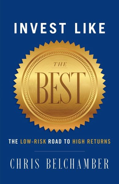 Invest like the Best (eBook, ePUB) Invest like the Best (eBook, ePUB)