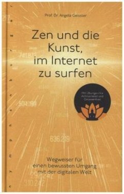 Zen und die Kunst, im Internet zu surfen (Mängelexemplar) - Geissler, Angela