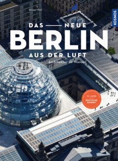 Das neue Berlin aus der Luft (Mängelexemplar) - Wulf, Reimer