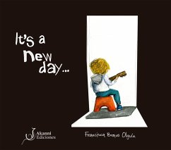 It's a new day (eBook, ePUB) - Bravo, Francisca