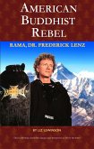 American Buddhist Rebel: Rama, Dr. Frederick Lenz (eBook, ePUB)
