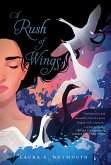 A Rush of Wings (eBook, ePUB)