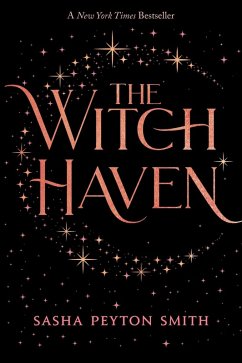 The Witch Haven (eBook, ePUB) - Smith, Sasha Peyton