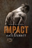 Impact (The Fight for Life Series Book 2) (eBook, ePUB)