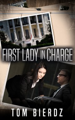 First Lady in Control (eBook, ePUB) - Bierdz, Tom