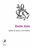 Sobre el amor y la muerte (eBook, ePUB) Sobre el amor y la muerte (eBook, ePUB)