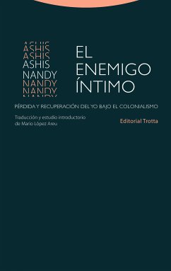 El enemigo íntimo (eBook, ePUB) - Nandy, Ashis