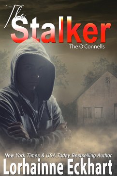 The Stalker (eBook, ePUB) - Eckhart, Lorhainne