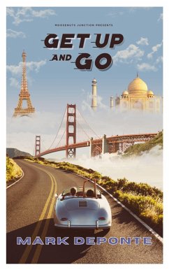 Get Up and GO! (eBook, ePUB) - DePonte, Mark