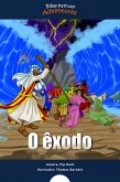 O êxodo (fixed-layout eBook, ePUB)