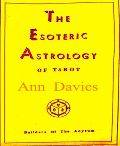 The Esoteric Astrology Of Tarot (eBook, ePUB) - Davies, Ann