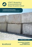 Recepción y almacenamiento del bloque de piedra natural. IEXD0108 (eBook, ePUB)