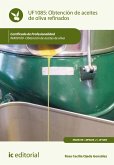 Obtención de aceites de oliva refinados. INAK0109 (eBook, ePUB)
