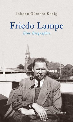Friedo Lampe (eBook, PDF) - König, Johann-Günther