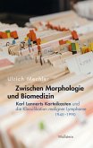 Zwischen Morphologie und Biomedizin (eBook, PDF)