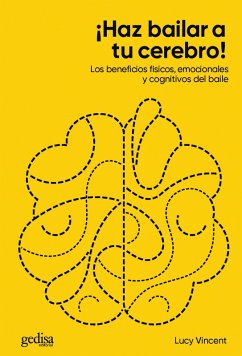 Cover ¡Haz bailar a tu cerebro! (eBook, ePUB)