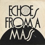 Echos From A Mass