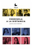 Venezuela a la distancia (eBook, ePUB)