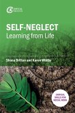 Self-Neglect: Learning from Life (eBook, ePUB)
