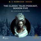 B. J. Harrison Reads The Classic Tales Podcast, Season Five (MP3-Download)