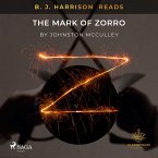 B. J. Harrison Reads The Mark of Zorro (MP3-Download)