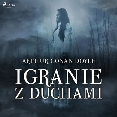 Igranie z duchami (MP3-Download) - Doyle, Arthur Conan