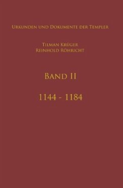 Geschichte des Templerordens mit Apparat, Band II - Röhricht, Reinhold