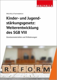 Kinder- und Jugendstärkungsgesetz: Weiterentwicklung des SGB VIII - Walhalla Fachredaktion