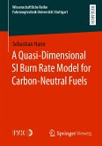 A Quasi-Dimensional SI Burn Rate Model for Carbon-Neutral Fuels (eBook, PDF)