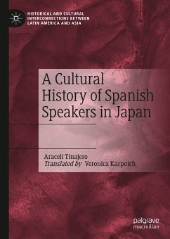 A Cultural History of Spanish Speakers in Japan (eBook, PDF) - Tinajero, Araceli