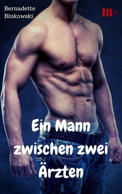 Cover Ein Mann zwischen zwei Ärzten (eBook, ePUB)