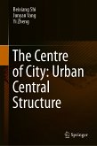The Centre of City: Urban Central Structure (eBook, PDF)