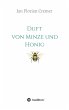 Duft von Minze und Honig - Bild 1