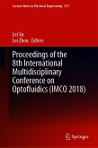 Proceedings of the 8th International Multidisciplinary Conference on Optofluidics (IMCO 2018) (eBook, PDF)