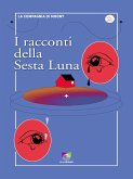 I racconti della Sesta Luna (eBook, ePUB)