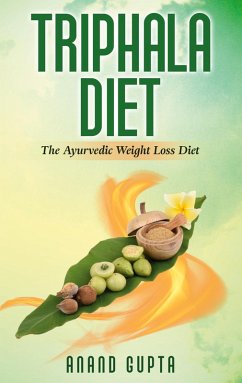 Triphala Diet (eBook, ePUB) - Gupta, Anand