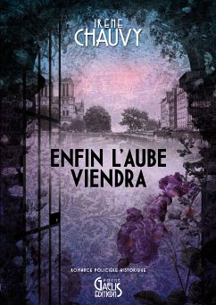 Enfin l'Aube viendra (eBook, ePUB) - Chauvy, Irène