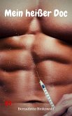 Mein heißer Doc (eBook, ePUB) Mein heißer Doc (eBook, ePUB)