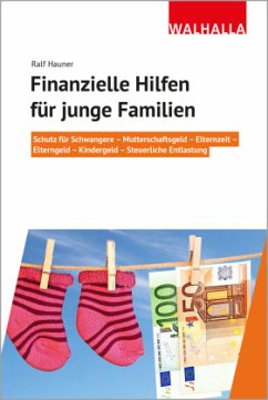 Finanzielle Hilfen für junge Familien - Hauner, Ralf