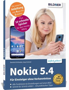 Nokia 5.4 - Für Einsteiger ohne Vorkenntnisse - Schmid, Anja;Eichlseder, Daniela