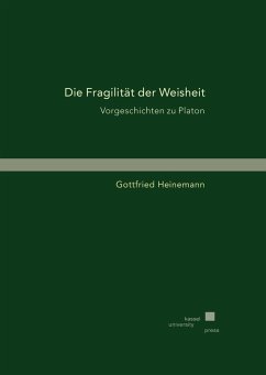 Die Fragilität der Weisheit - Heinemann, Gottfried