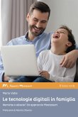 Le tecnologie digitali in famiglia (eBook, ePUB)