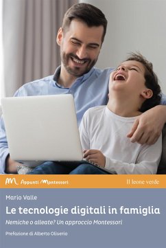 Le tecnologie digitali in famiglia (eBook, ePUB) - Valle, Mario
