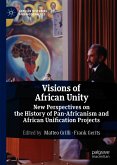 Visions of African Unity (eBook, PDF)